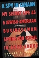 Schack’s award-winning book A Spy in Canaan which was first published in 1995